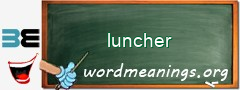 WordMeaning blackboard for luncher